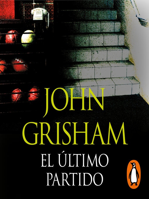 Title details for El último partido by John Grisham - Available